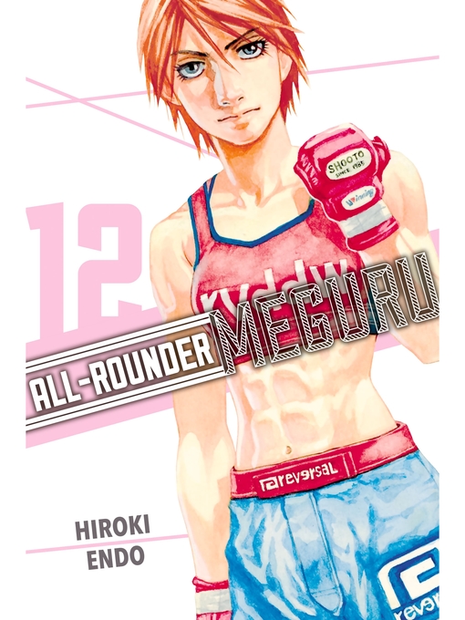 Title details for All-Rounder Meguru, Volume 12 by Hiroki Endo - Available